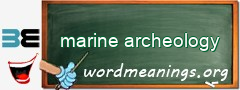 WordMeaning blackboard for marine archeology